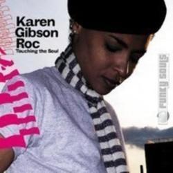 Κόψτε τα τραγούδια Karen Gibson Roc online δωρεαν.