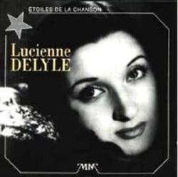 Κόψτε τα τραγούδια Lucienne Delyle online δωρεαν.