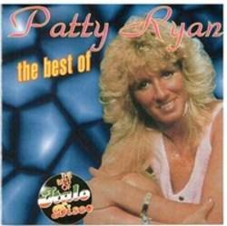 Κόψτε τα τραγούδια Patty Ryan online δωρεαν.