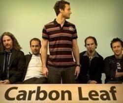 Κατεβάστε ήχους κλήσης των Carbon Leaf δωρεάν.