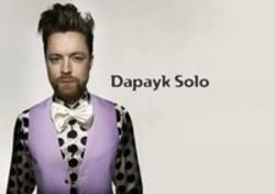 Κόψτε τα τραγούδια Dapayk Solo online δωρεαν.