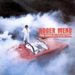 Κόψτε τα τραγούδια Roger Meno online δωρεαν.
