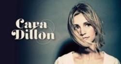 Κόψτε τα τραγούδια Cara Dillon online δωρεαν.