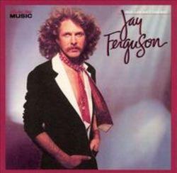 Κόψτε τα τραγούδια Jay Ferguson online δωρεαν.