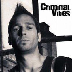 Κόψτε τα τραγούδια Criminal Vibes online δωρεαν.
