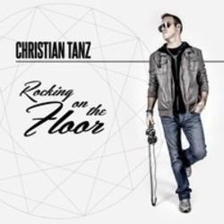 Κόψτε τα τραγούδια Christian Tanz online δωρεαν.
