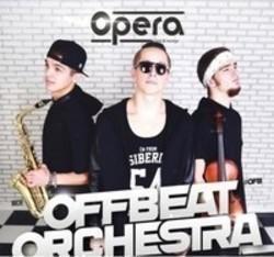 Κατεβάστε ήχους κλήσης των OFB aka Offbeat Orchestra δωρεάν.