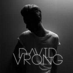 Κόψτε τα τραγούδια David Vrong online δωρεαν.