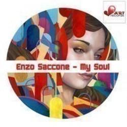 Κόψτε τα τραγούδια Enzo Saccone online δωρεαν.