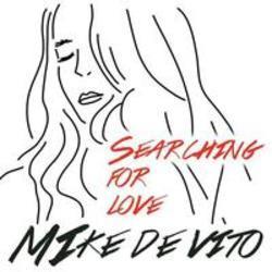 Κόψτε τα τραγούδια Mike De Vito online δωρεαν.