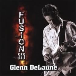 Κόψτε τα τραγούδια Glenn DeLaune online δωρεαν.
