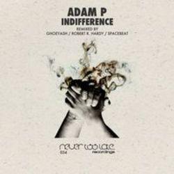 Κόψτε τα τραγούδια Adam-P online δωρεαν.