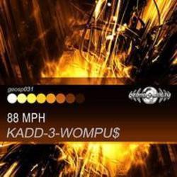 Κόψτε τα τραγούδια Kadd 3 Wompu$ online δωρεαν.