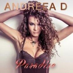 Κόψτε τα τραγούδια Andreea D online δωρεαν.