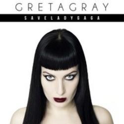 Κόψτε τα τραγούδια Greta Gray online δωρεαν.