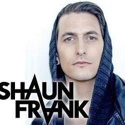 Κόψτε τα τραγούδια Shaun Frank online δωρεαν.
