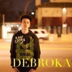 Κατεβάστε ήχους κλήσης των Debroka δωρεάν.