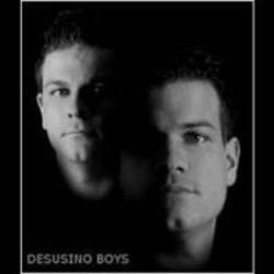 Κόψτε τα τραγούδια Desusino Boys online δωρεαν.
