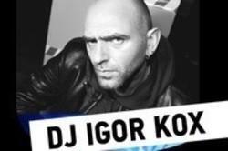 Κόψτε τα τραγούδια Dj Igor Kox online δωρεαν.