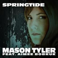 Κόψτε τα τραγούδια Mason Tyler online δωρεαν.