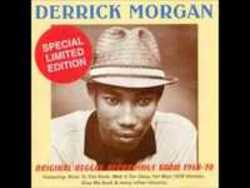 Κόψτε τα τραγούδια Derrick Morgan online δωρεαν.