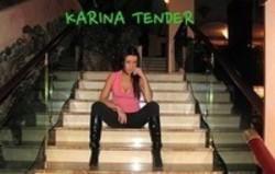 Κόψτε τα τραγούδια Karina Tender online δωρεαν.