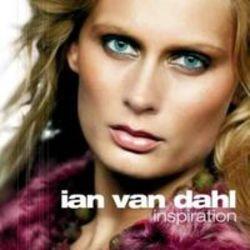 Κόψτε τα τραγούδια Ian Van Dahl online δωρεαν.