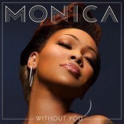 Κόψτε τα τραγούδια Monica online δωρεαν.
